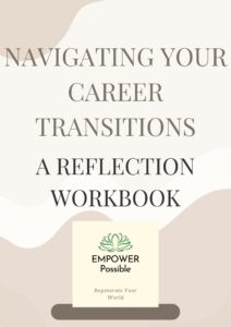 Navigating Career Transitions A Reflection Workbook